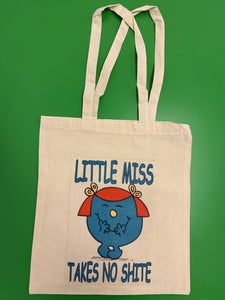 Little Miss Takes No Shite Tote Bag