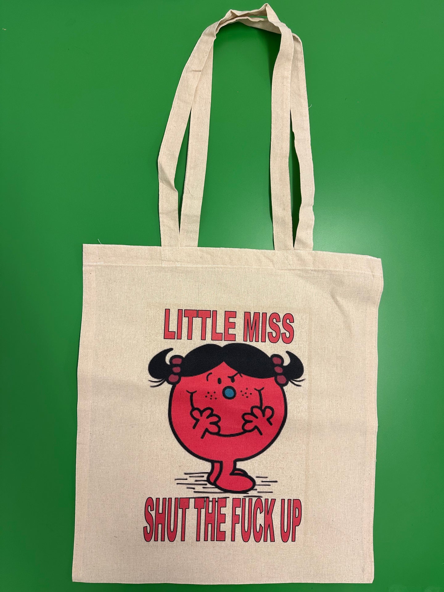 Little Miss Shut The F##K Up Tote Bag