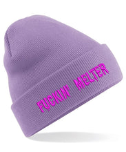 Load image into Gallery viewer, F**KIN&#39; MELTER BEANIE (6 COLOURS)
